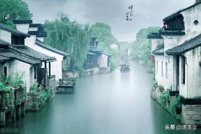 描写江南唯美风景的经典古诗句（春水碧于天，画船听雨眠）