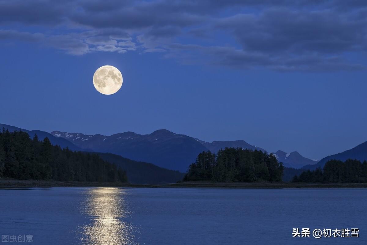 中秋八月十六明月古诗六首（共怜今夕好，不减昨宵圆）