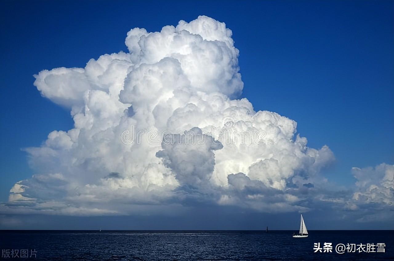 出岫还成岫，从龙更似龙（夏云唯美古诗六首赏读）